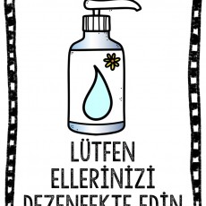 Dezenfektan Kullanım İkazı - Lütfen Ellerinizi Dezenfekte Edin