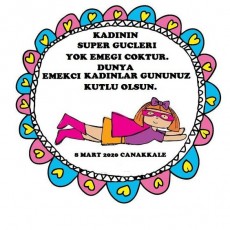 Dünya Emekçi Kadınlar Günü Kutlaması - 8 Mart 2020 Çanakkale